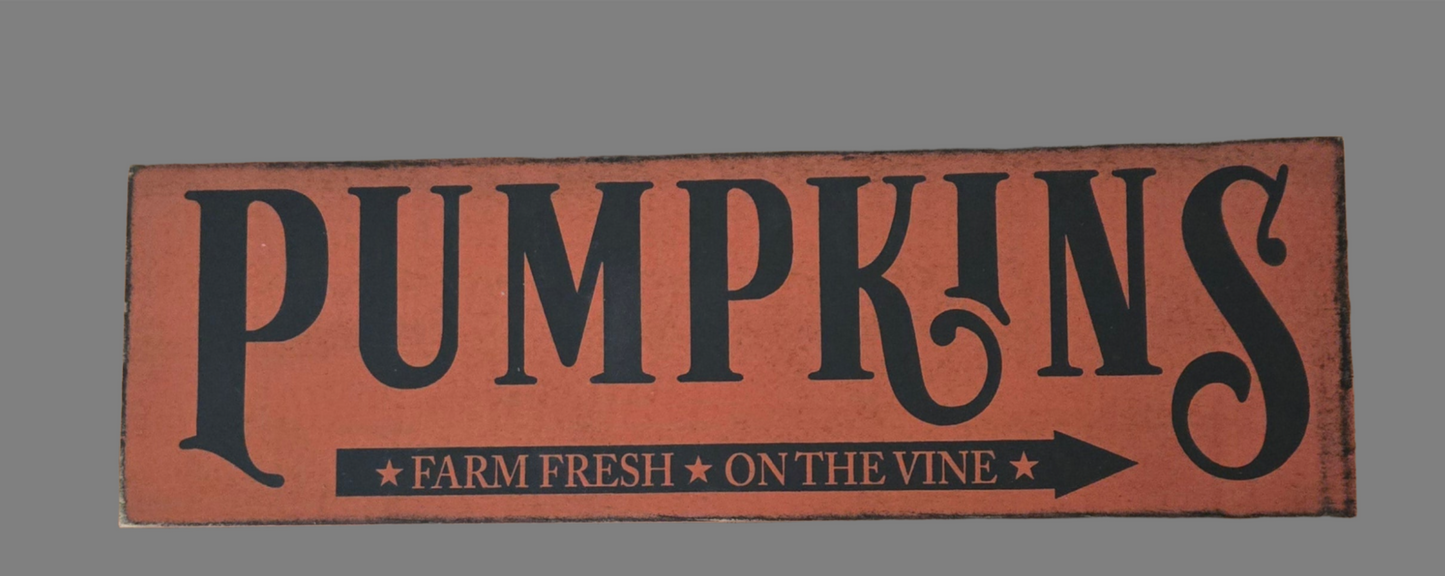 Pumpkins Farm Fresh on the Vine Sign