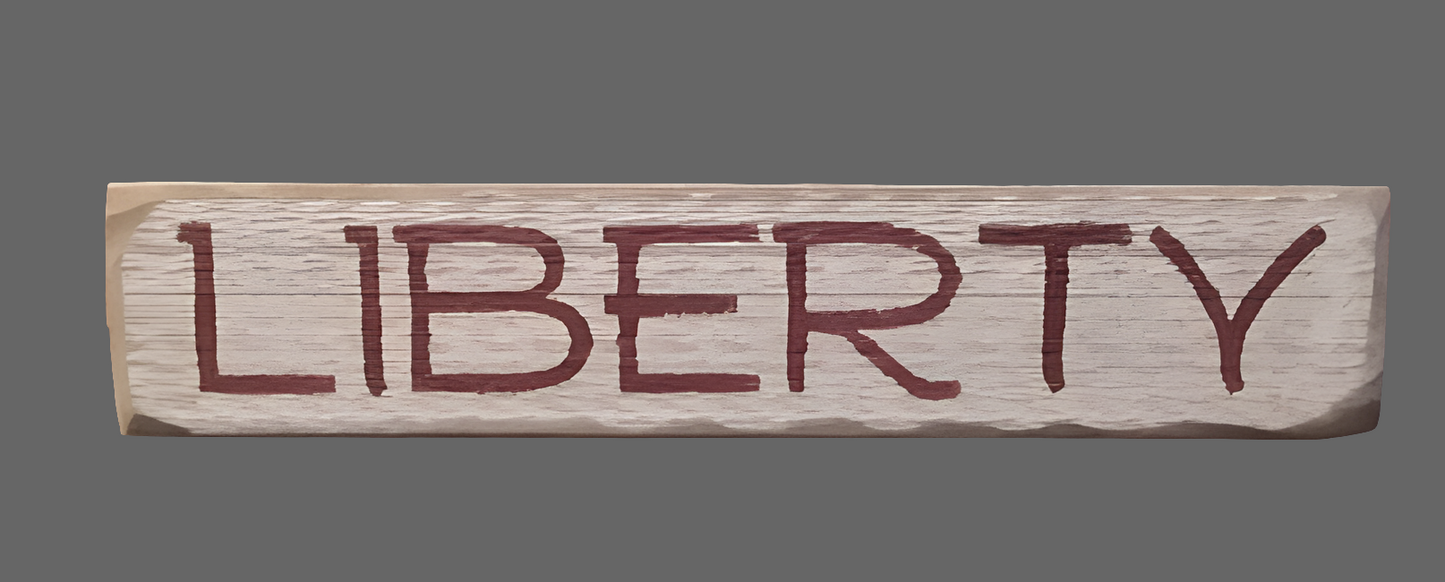 Liberty Wood Sign 