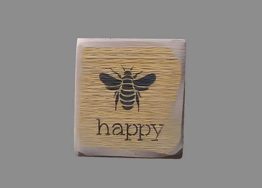 Bee Happy Sign