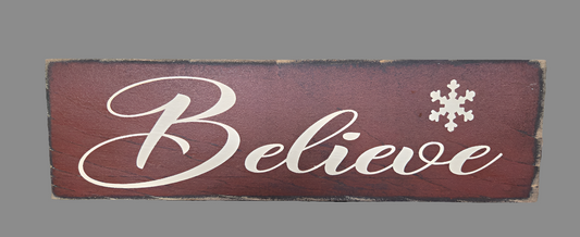 Believe Wood Sign