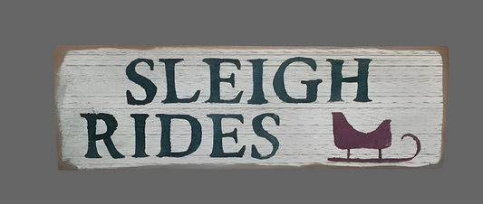 Sleigh Rides Wooden Sign