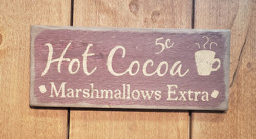 HOT COCOA 5 CENTS WOODEN SIGN